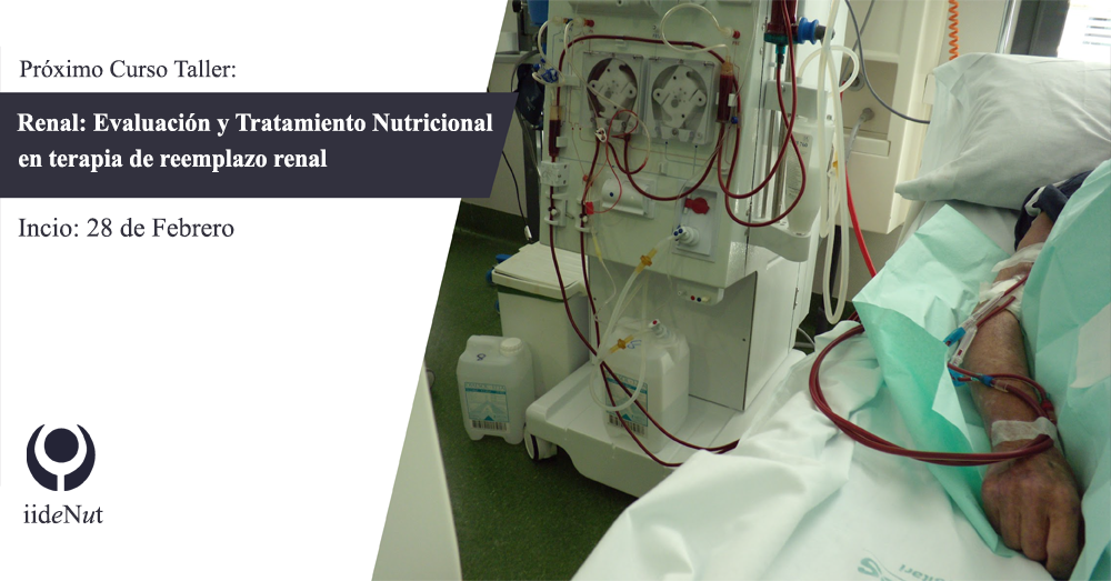 Renal Evaluación y Tratamiento Nutricional en terapia de reemplazo